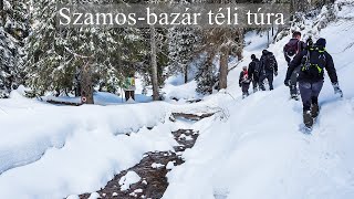 Téli Szamos-bazár túra