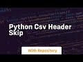 python csv header skip