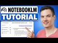 How to Use Google NotebookLM (Full Tutorial)