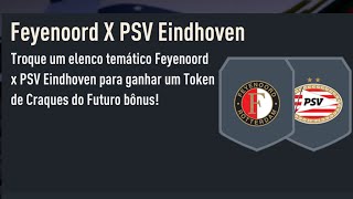 EA SPORTS™ FIFA 23 - DME / SBC - Grandes Confrontos: Feyenoord vs PSV Eindhoven