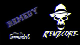 REMEDY (Remzcore Mix) (Mixed By Commander8) (FRENCHCORE)
