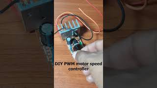 DIY DC motor speed controller | PWM motor speed controller