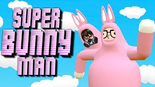 【激しい】にゅるてぃの！スーパーバニーマン！！！【概要欄必読】【SUPER BUNNY MAN】