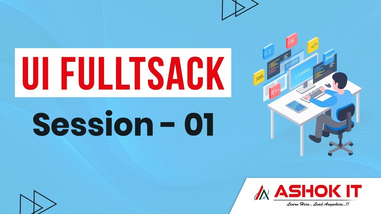 Ui Fullstack Session 01 Ashok It Youtube