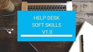 Help Desk Soft Skills V1.0 Coure Introduction