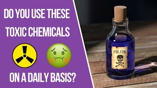 7 Disturbing Facts About Chemicals In Your Daily Personal Products