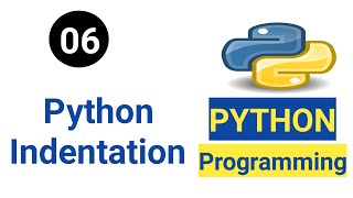 #06 Python Tutorial || Python Indentation