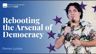 Rebooting the Arsenal of Democracy