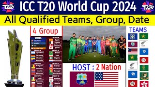 ICC T20 World Cup 2024 | All Qualified Teams, Group & Host Nation | All Teams T20 World Cup 2024 |