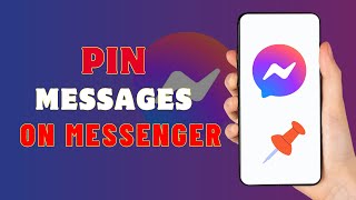 How To Pin Messages In Messenger