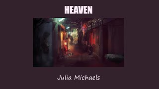Julia Michaels : Heaven (Fifty Shades Freed : OST) Lyrics Video [Eng]