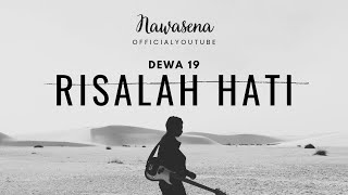 RISALAH HATI | DEWA 19 | LIRIK LAGU | NAWASENA