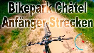 Anfänger Strecken ✅ Bikepark Châtel in Portes du Soleil - GoPro RAW