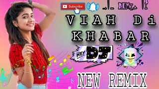 Viah Di Khabar Song Remix Kaka || New Punjabi Sad Song - Tere Viah Di Khabar Udi Aa Remix