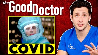 Doctor Reacts to The Good Doctor COVID Episode