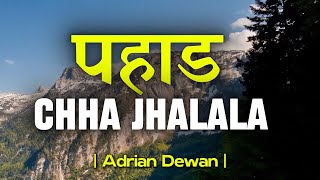 Pahada Chha Jhalala -Adrian Anurodh Dewan / पहाड छ झलल | Christmas Song |