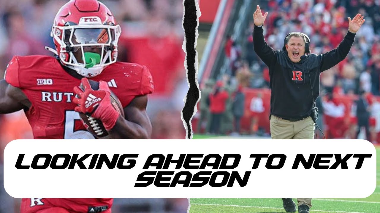 Looking Ahead To Next Season For The Rutgers Scarlet Knights | WAY Too ...