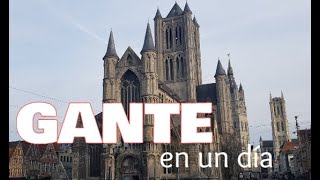 Que VER en GANTE en 1 DÍA- 10 imprescindibles 🇧🇪 |MALETA Y VIAJE