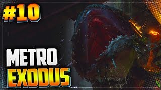 METRO EXODUS (МЕТРО ИСХОД) Прохождение |#10| - МОНСТР ГЛУБИН