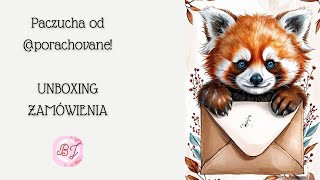 Paczucha od @porachovane UNBOXING ZAMÓWIENIA