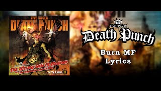 Five Finger Death Punch - Burn MF (Lyric Video) (HQ)