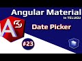 #AngularMaterial  in Telugu #23 Date Picker || #RSKHelpline