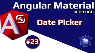 #AngularMaterial in Telugu #23 Date Picker || #RSKHelpline