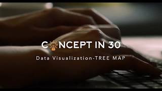 Data Visualisation - Tree Map [Concept In 30]