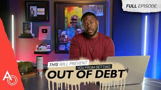 Want To Be Wealthy? Avoid These Money Mistakes When Paying Off Debt | Anthony ONeal