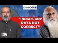 Arun Kumar Questions India's GDP Data, Says Country is Growing at 1.5% | Dialogue with Sujit Nair