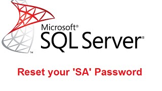 Reset SA password in SQL Server