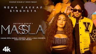 Massla (Video) Neha Kakkar, Singhsta | Adil Shaikh | Bhushan Kumar | Hindi Songs
