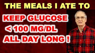 The Meals I Ate to Keep Glucose Low All Day!