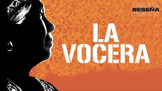 LA VOCERA • reseña | Celuloide Digital