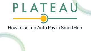 How to set up Auto Pay in SmartHub