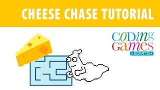 Coding Games in Scratch: Cheese Chase Tutorial