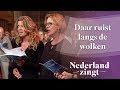 Nederland Zingt: Daar ruist langs de wolken