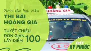 Mẹo chạy sa hình B2 đạt 100Đ bãi Hoàng Gia-tuyệt chiêu lấy điểm tuyệt đối