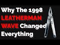 Why the 1998 Leatherman Wave Changed Everything