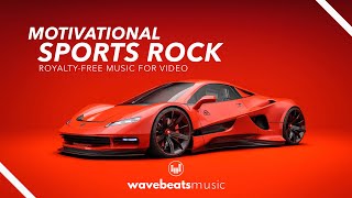 Rock Sports Action & Energetic | Royalty-Free Background Music for Video