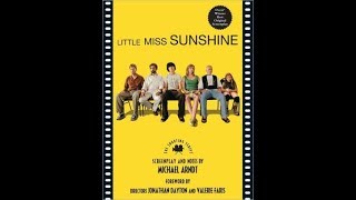 Riding On Not Much Sunshine - Little Miss Sunshine: The Shooting Script by Michael Arndt (OTTO)