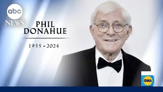 TV legend Phil Donahue dies at 88