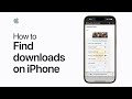 How to find downloads on iPhone or iPad | Apple Support
