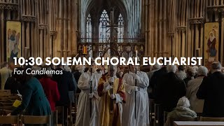 1030 Solemn Choral Eucharist for Candlemas