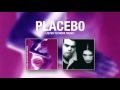 placebo i ll be yours version 4 a.m. official audio