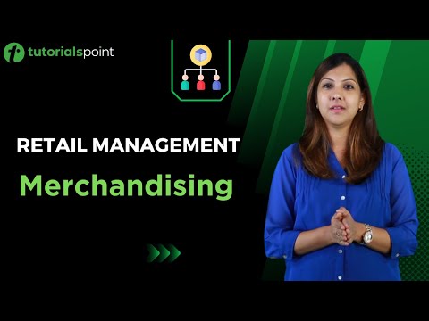 Retail Management Merchandising Tutorialspoint