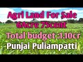 (Sold Out)Punjai puliampatti To Bhavani sagar Rd (6.75acres)(Total budget :1.10cr(8248664904)