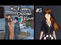 My Family Choose Love #3 | Drama Sakura School Simulator