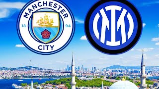 🏴󠁧󠁢󠁥󠁮󠁧󠁿Manchester City Vs Inter Milan🇮🇹 Final ,ማንቸስተር ሲቲ ከ ኢንተር ሚላን ፍፃሜ