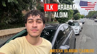 Amerika’da İlk Arabamı Aldım | Amerika’da Araba Alırken Yapılması Gerekenler